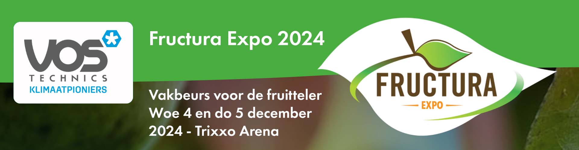 Fructure Expo 2024 - 4 en 5 december 2024 - Trixxo Arena Hasselt